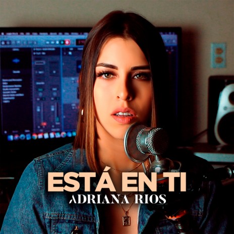 Está en Ti (Versión Acústica) | Boomplay Music