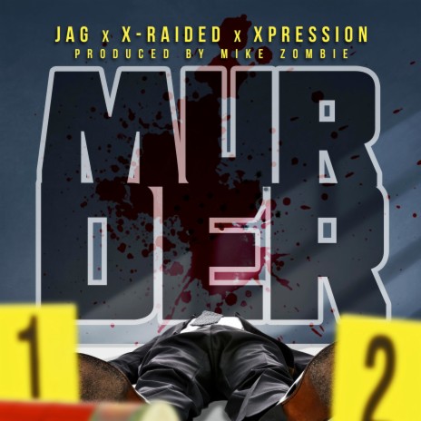 Murder ft. Jag & X-Raided | Boomplay Music