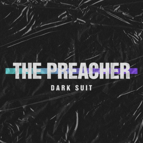 The Preacher | Boomplay Music