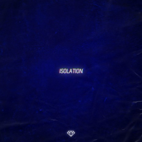 Isolation | Boomplay Music