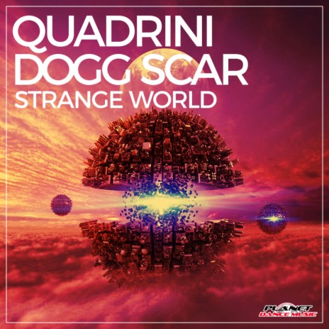 Strange World (Original Mix) ft. Dogg Scar
