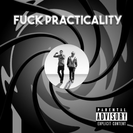 Fuck Practicality (feat. J. Loree) | Boomplay Music