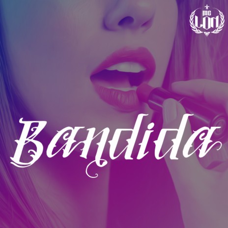 Bandida | Boomplay Music