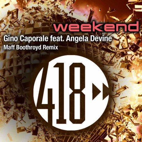 Weekend (Maff Boothroyd Extended Mix) ft. Angela Devine | Boomplay Music