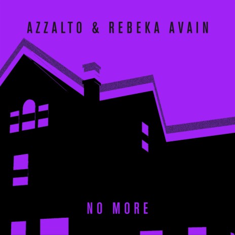 No More ft. Rebeka Avain | Boomplay Music