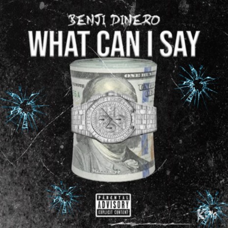 What Can I Say | Boomplay Music