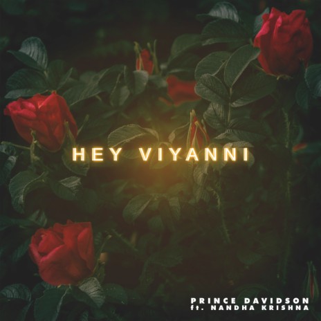 Hey Viyanni ft. NANDHA KRISHNA