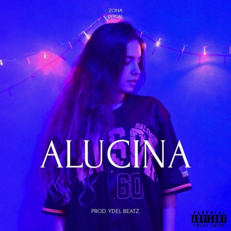 Alucina | Boomplay Music