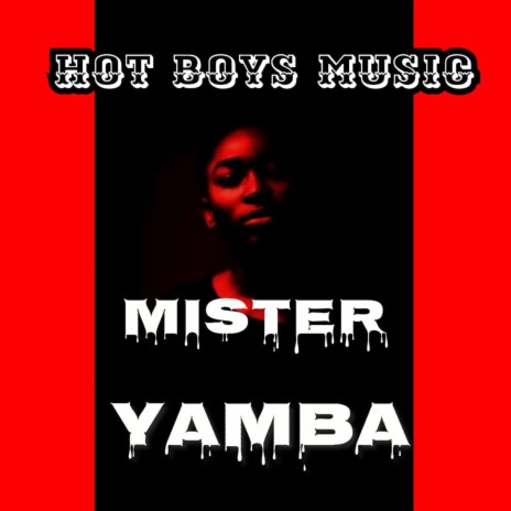Mister yamba | Boomplay Music