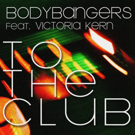 To the Club (Highpass Club Mix) ft. Victoria Kern | Boomplay Music