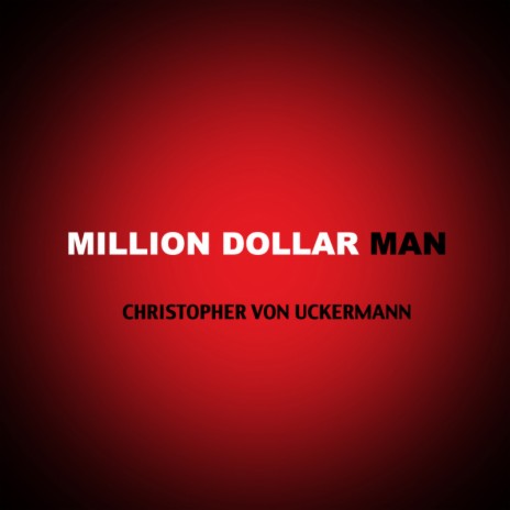 Million Dollar Man (Rockistronic Remix) | Boomplay Music