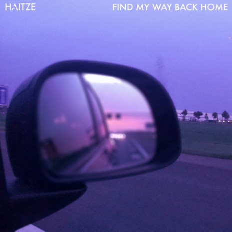 Find My Way Back Home