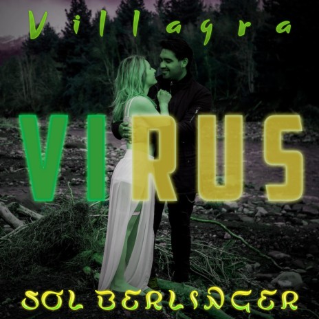 Virus ft. Sol Berlinger | Boomplay Music