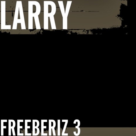 Freeberiz 3 | Boomplay Music