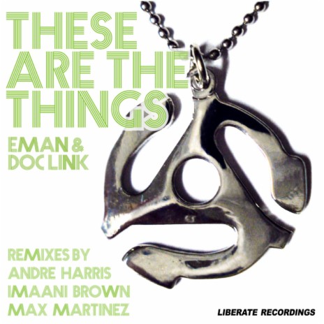 These Are The Things (Imaani Brown Remix) ft. Doc Link | Boomplay Music