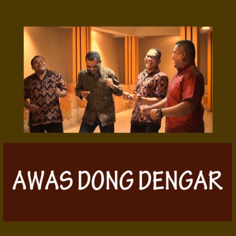 Awas Dong Dengar ft. PAX Group | Boomplay Music