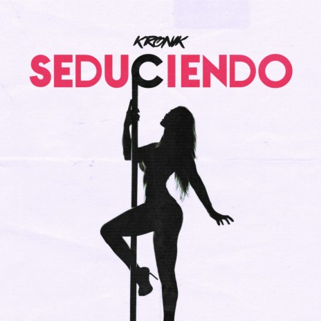 Seduciendo | Boomplay Music