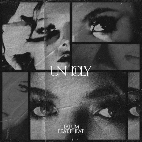 Unholy ft. PHFAT | Boomplay Music