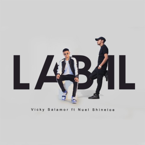 Labil ft. Nuel Shineloe | Boomplay Music