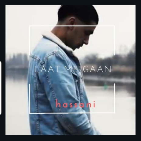 Laat Me Gaan | Boomplay Music