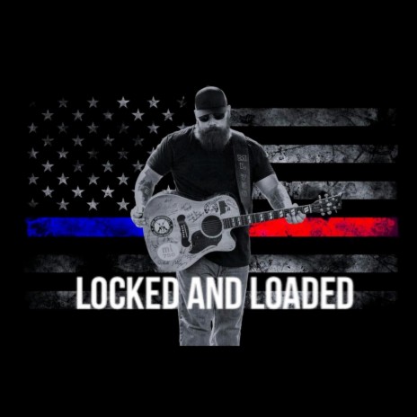 Locked and Loaded (feat. Creed Fisher & Bryan James) | Boomplay Music