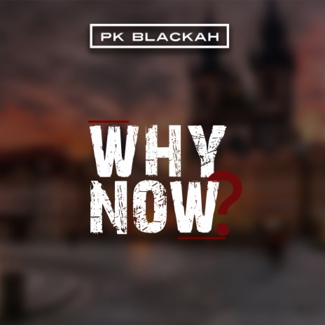 Why Now? ft. Choozie & Bzi | Boomplay Music