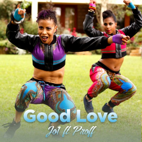 Good Love ft. Proff | Boomplay Music