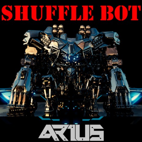 Shuffle Bot (feat. Born I) | Boomplay Music