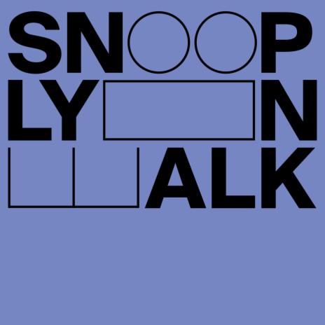 Snoop Lyon Walk | Boomplay Music