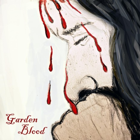 Garden Blood | Boomplay Music