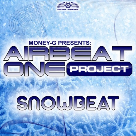 Snowbeat (Money-G Mix) ft. Airbeat One Project | Boomplay Music