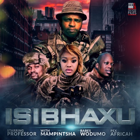 Isibhaxu ft. Mampintsha, Babes Wodumo & Pex Africah
