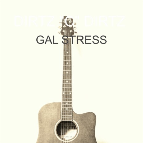 Gal Stress | Boomplay Music