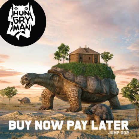 Buy Now Pay Later (Original Mix)