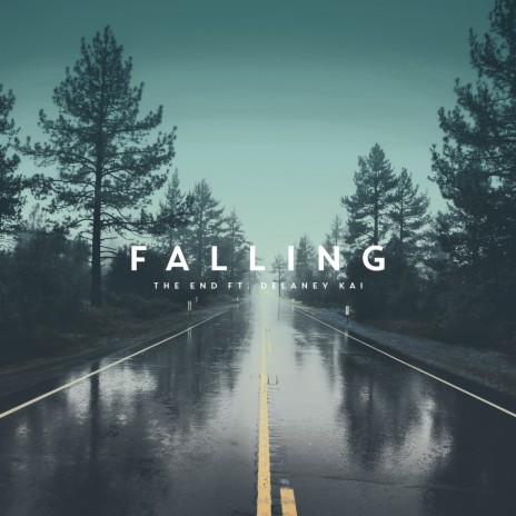 Falling ft. Delaney Kai | Boomplay Music