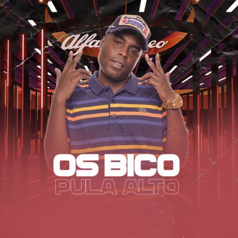 Os Bico Pula Alto | Boomplay Music