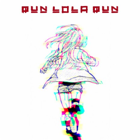 RunLolaRun | Boomplay Music