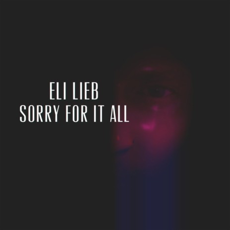 Sorry for It All | Boomplay Music