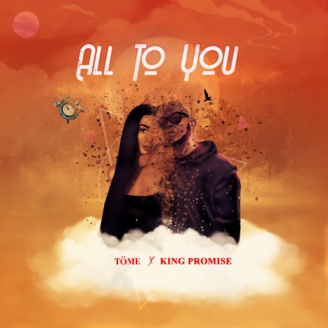 All To You ft. King Promise