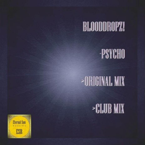 Psycho (Original Mix)