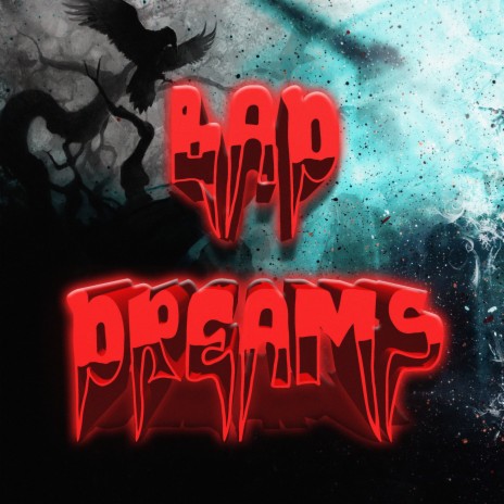 Bad Dreams ft. JordeyPeax2 | Boomplay Music