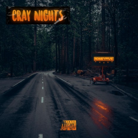 Cray Nights | Boomplay Music