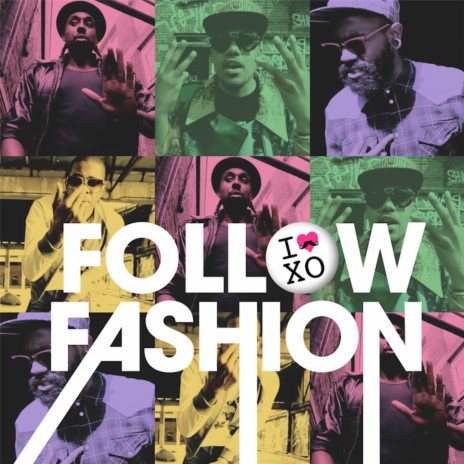 Follow Fashion ft. Mikill Pane, Master Shortie & Sincere