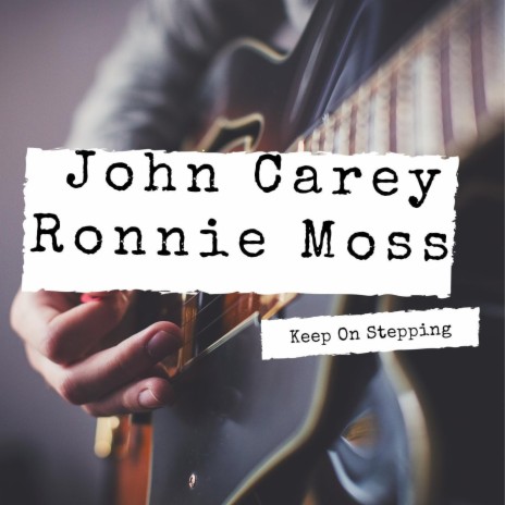 Keep on Stepping ft. Ronnie Moss | Boomplay Music