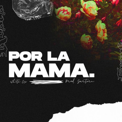 Por la Mama | Boomplay Music