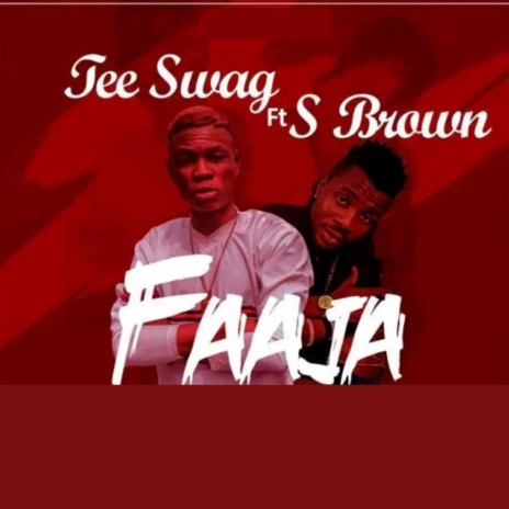 Faaja ft. S Brown | Boomplay Music