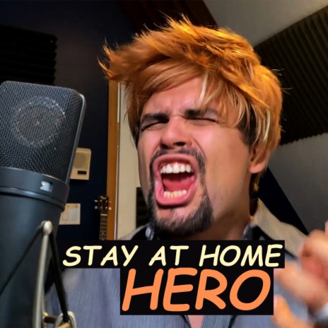 Stay at Home Hero | Boomplay Music