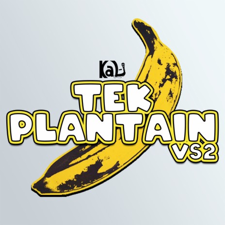 Tek Plantain Vs2 (Raw Version) ft. Natoxie