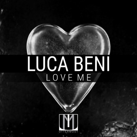 Love Me (Original Mix)