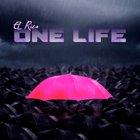 One Life | Boomplay Music